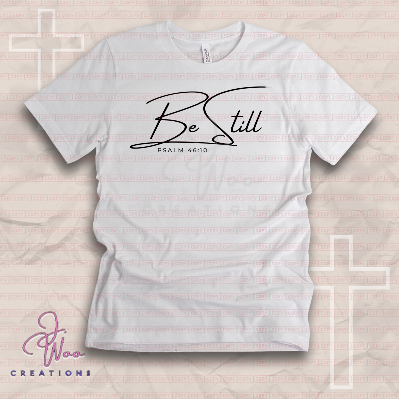 Be Still Tee