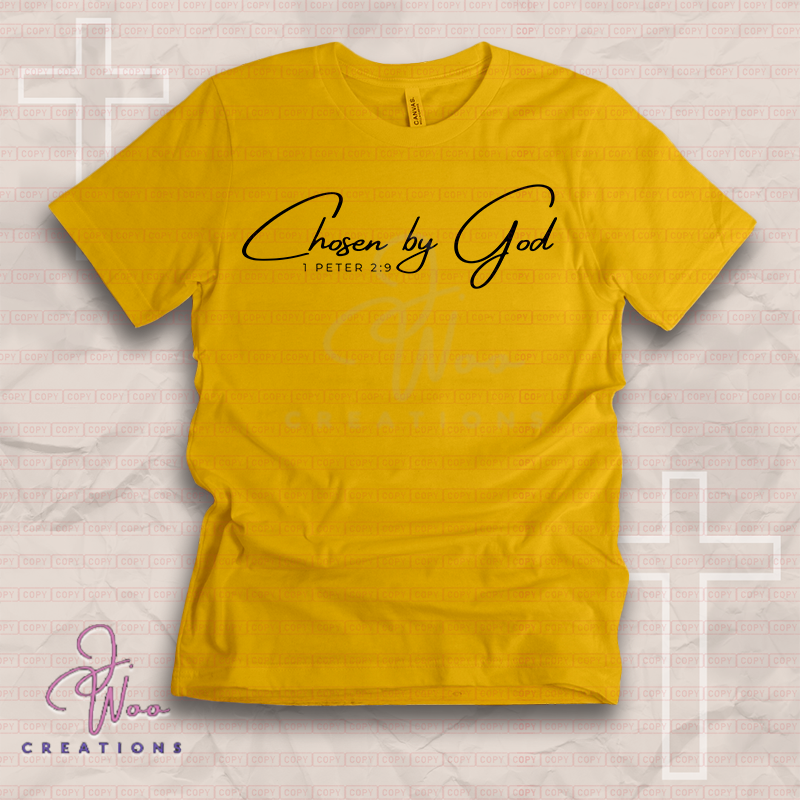 Chosen by God Statement Tee