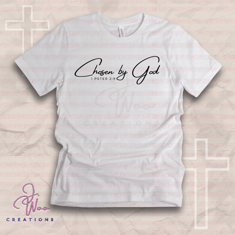 Chosen by God Statement Tee