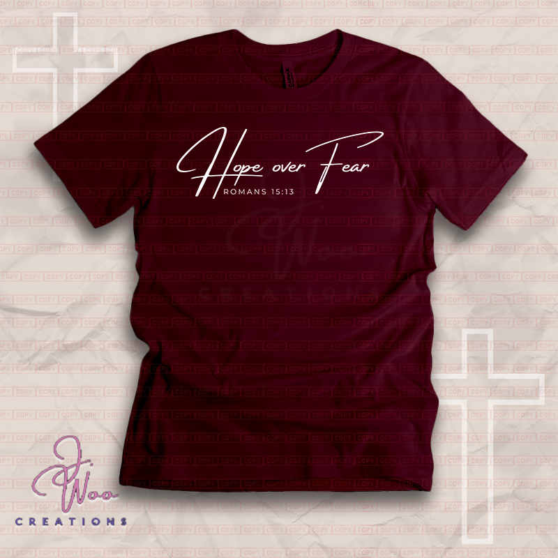 Hope Over Fear Tee