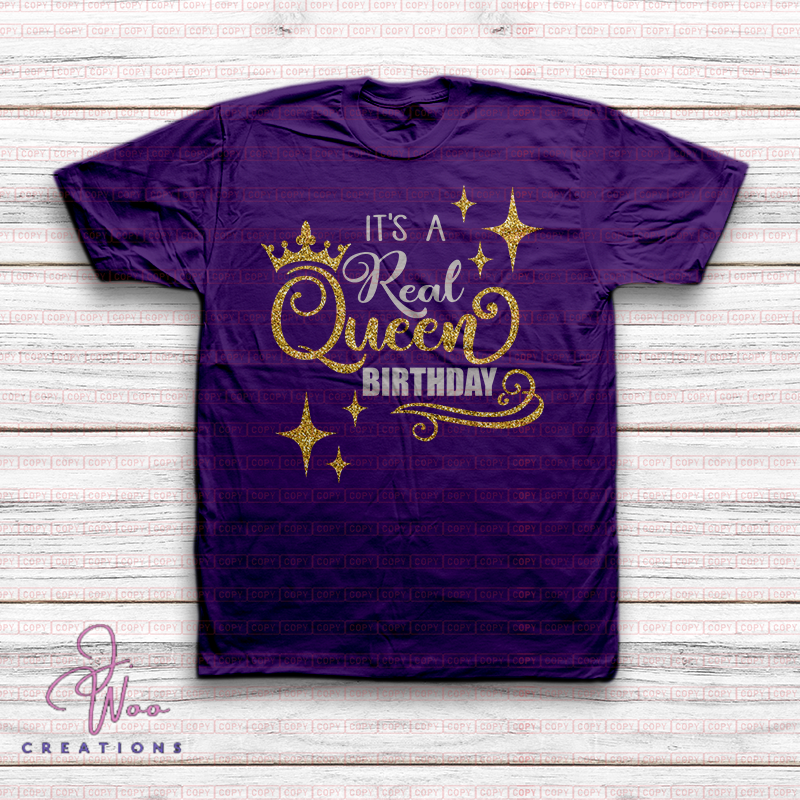 It's A Real Queen B-Day Tee