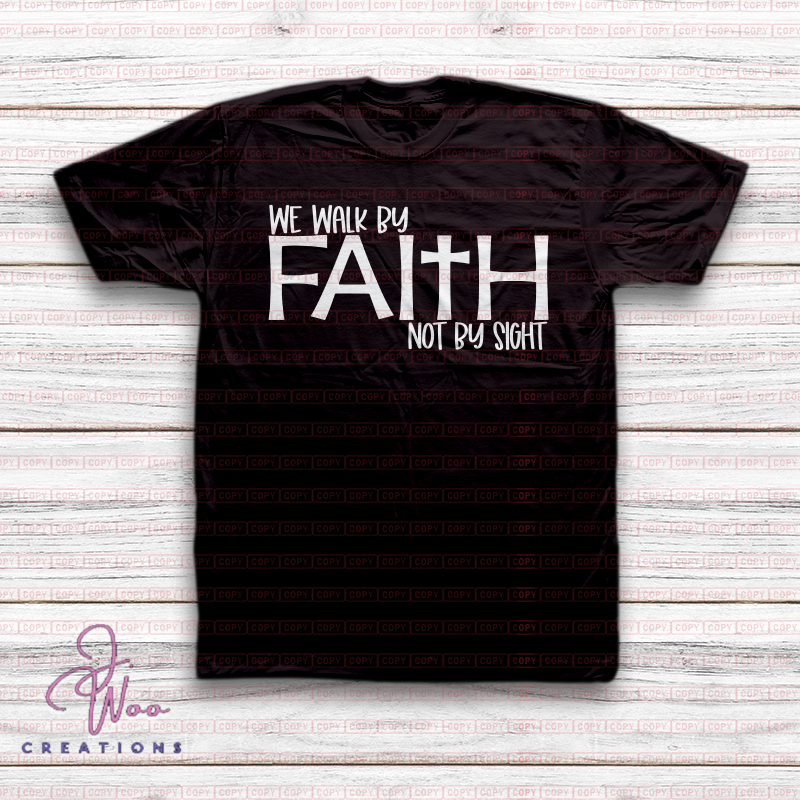 Walk by Faith Tee