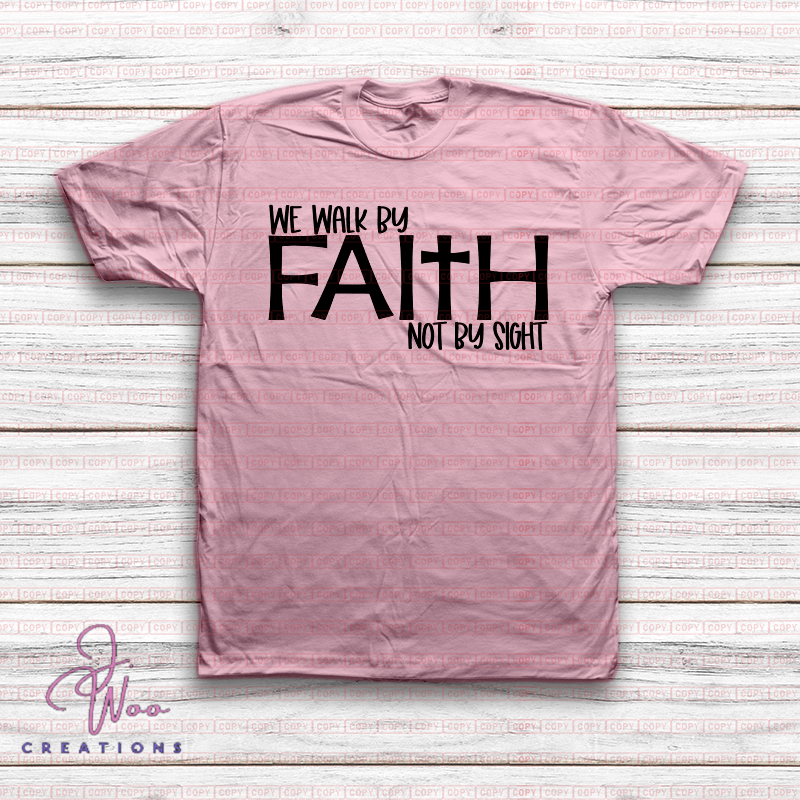 Walk by Faith Tee