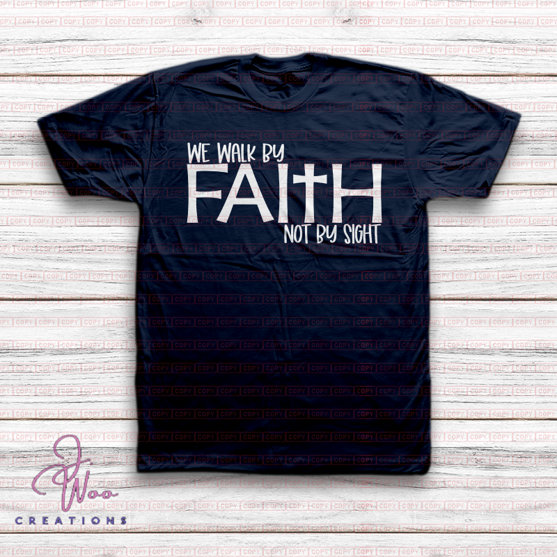 Walk by Faith Tee