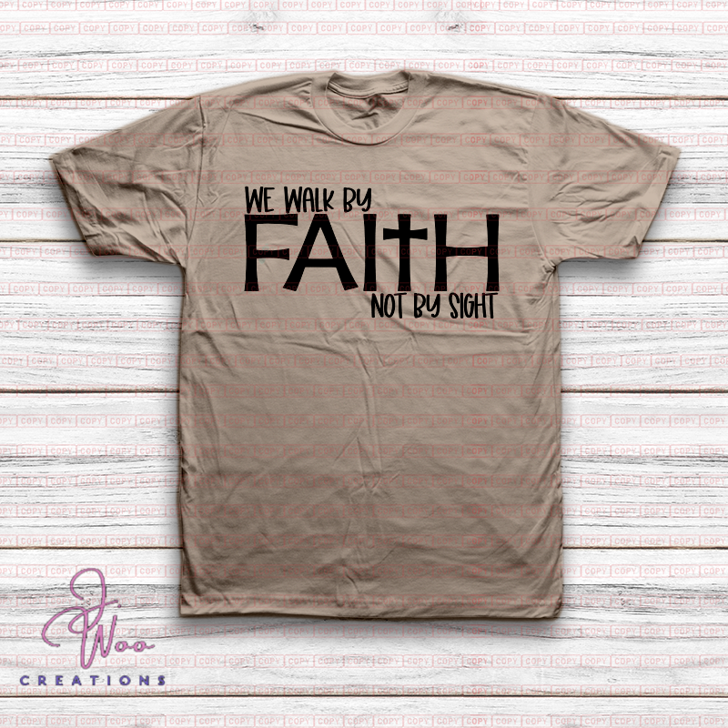 Walk by Faith Tee