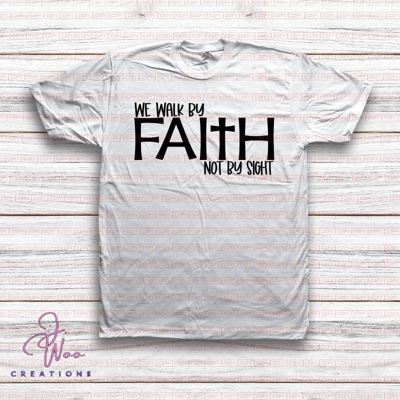 Walk by Faith Tee