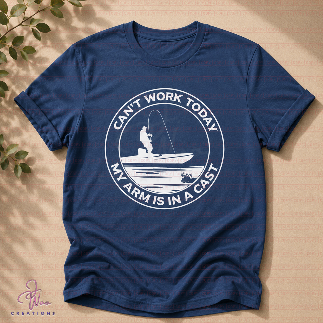 Can't Work....Arm in Cast (Fishing) Tee