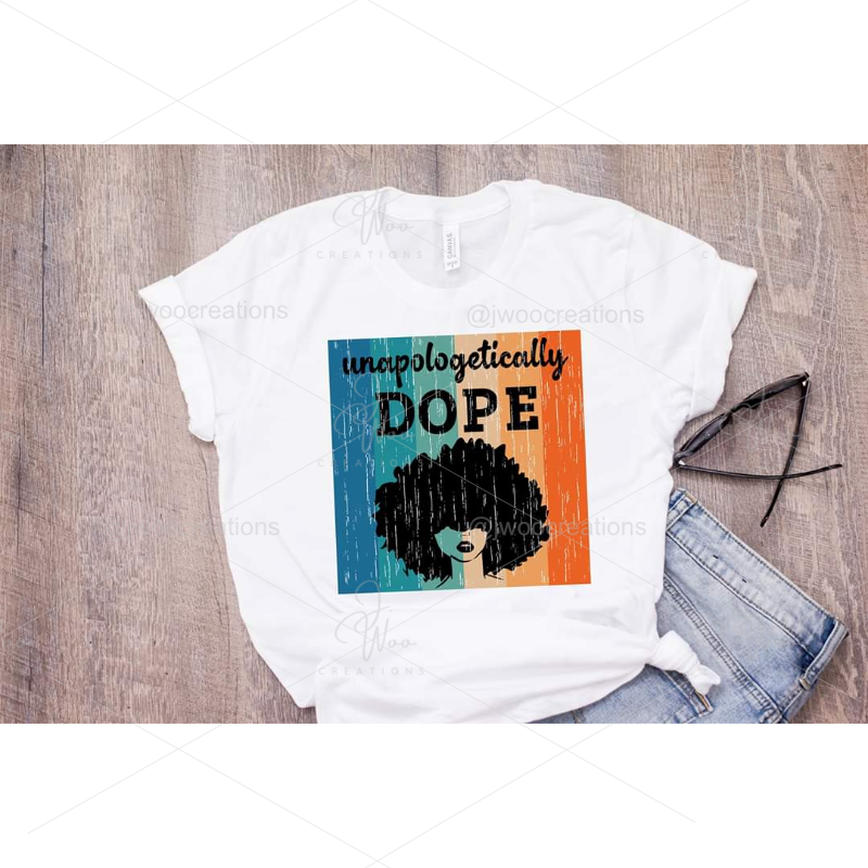 Unapologetically Dope Tee