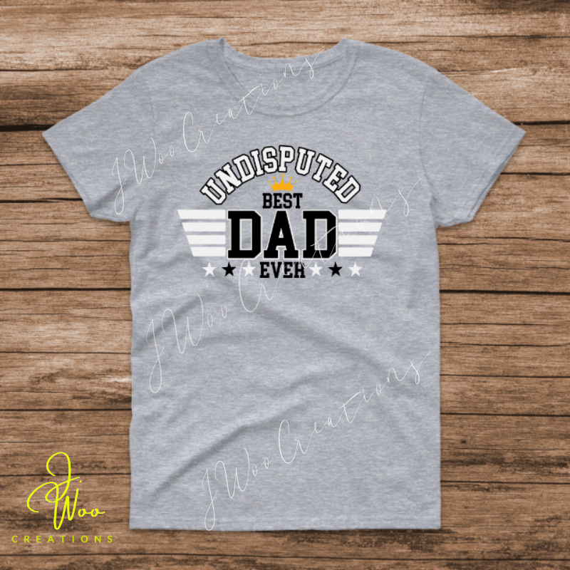 Best Dad Ever (Undisputed)